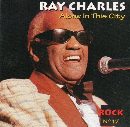 Ray Charles - Alone In This City - Cd Importado Original! 