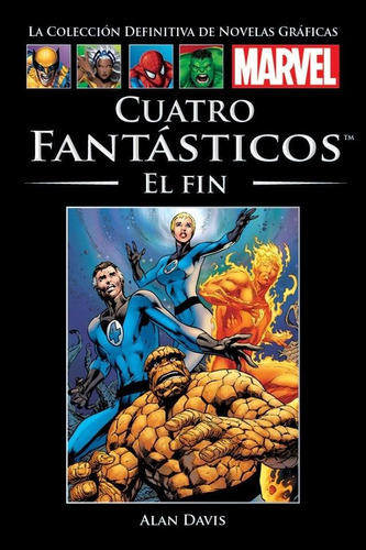 Novelas Graficas  Marvel # 46 Cuatro Fantásticos: El Fin