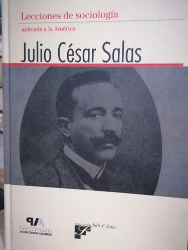 Lecciones Sociología Aplicada A América, Julio César Salas