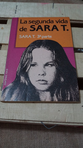 Robert Rose / La Segunda Vida De Sara T. 3era Parte