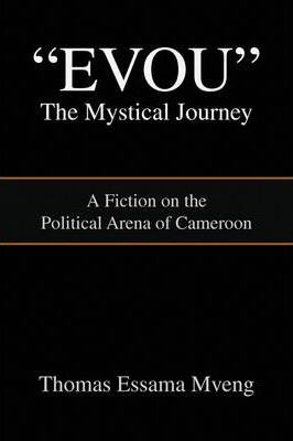 Libro Evou' The Mystical Journey - Thomas Essama Mveng