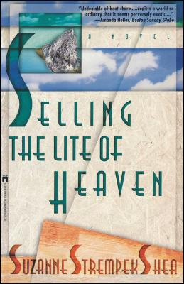 Libro Selling The Lite Of Heaven - Shea, Suzanne Strempek