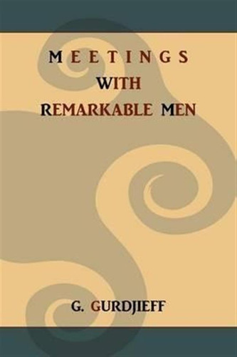 Meetings With Remarkable Men - G Gurdjieff (paperback)