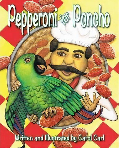 Pepperoni For Poncho, De Carol Carl. Editorial Laurus Junior Series, Tapa Blanda En Inglés