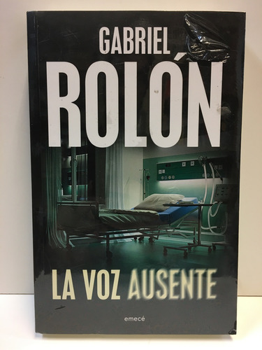 Voz Ausente, La - Rolón, Gabriel