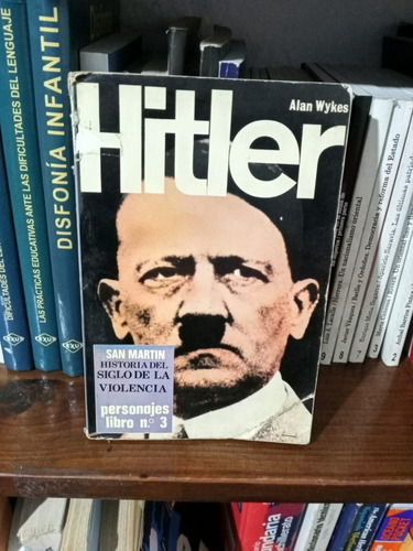 Hitler (personajes Libro Nº3) - Alan Wykes (1980) Ilustrado