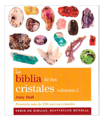 Libro La Biblia De Los Cristales - Volumen 2