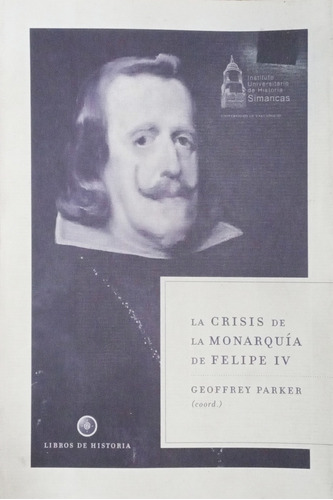 La Crisis De La Monarquía De Felipe Lv