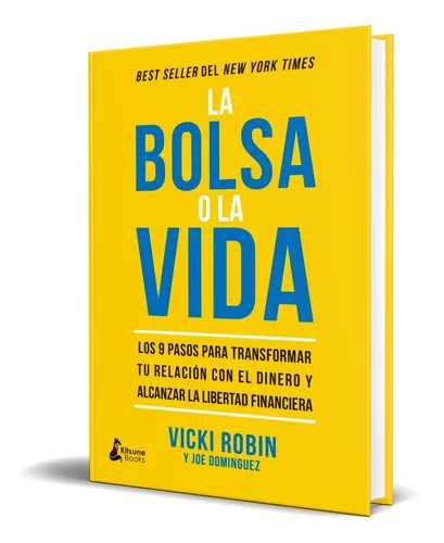 Libro La Bolsa O La Vida [ Vicki Robin ] Original