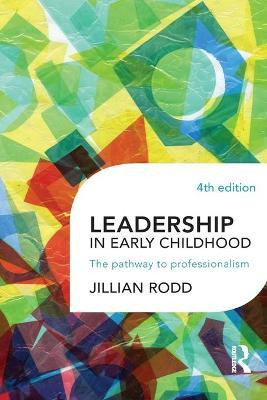 Libro Leadership In Early Childhood : The Pathway To Prof...