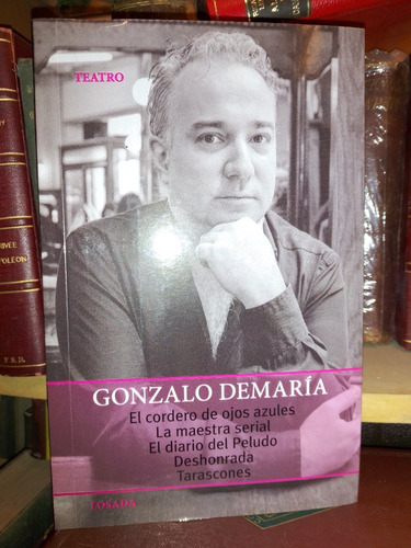 Gonzalo Demaria: Teatro. Cordero Ojos Azules. Maestra Serial