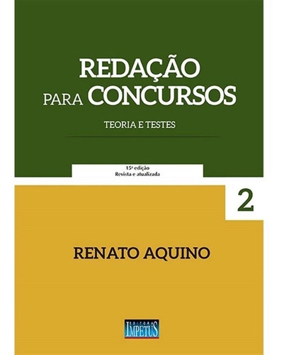 Redação Para Concursos Teoria E Testes 2017 De Renato Aquino