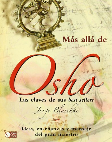 Libro Mas Alla De Osho La Clave De Sus Best Sellers (encuade