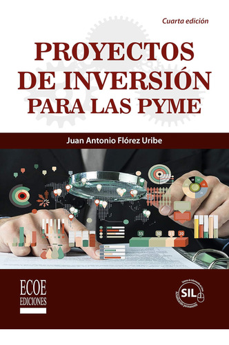 Libro: Proyectos De Inversión Para Las Pyme (spanish Edition