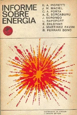 E. A. Pigretti Y Otros: Informe Sobre Energia