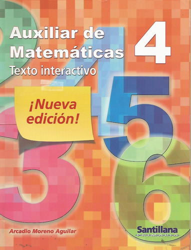 Auxiliar De Matemáticas Texto Interactivo 4 Santillana Ed.