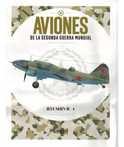 Coleccionable Avion Il Guerra Mundial Ilyushin Il4 + Revista