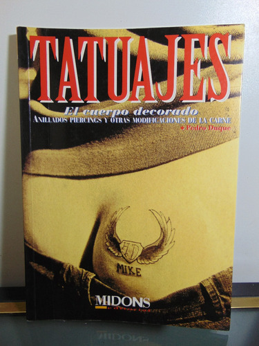 Adp Tatuajes El Cuerpo Decorado Pedro Duque / Ed. Midons (Usado)