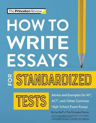 Libro How To Write Essays For Standardized Tests : Tips, ...