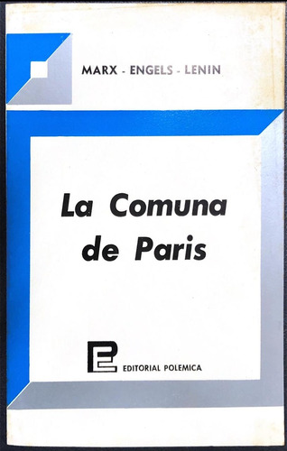La Comuna De Paris - Marx, Engels Y Otros