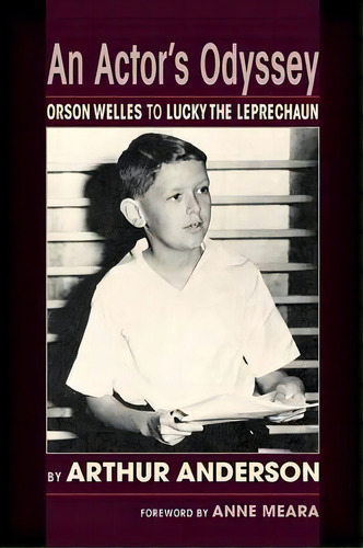 An Actor's Odyssey, De Arthur Anderson. Editorial Bearmanor Media, Tapa Blanda En Inglés