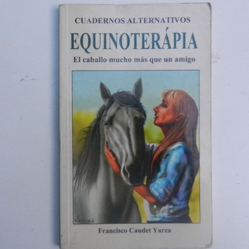 Equinoterapia, El Caballo Mucho Mas Que Un Amigo, Francisco 