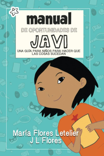 Libro: Manual De Oportunidades De Javi (spanish Edition)