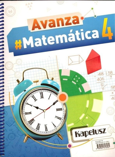 Matemática 4 Avanza - 2019 Equipo Editorial Kapelusz
