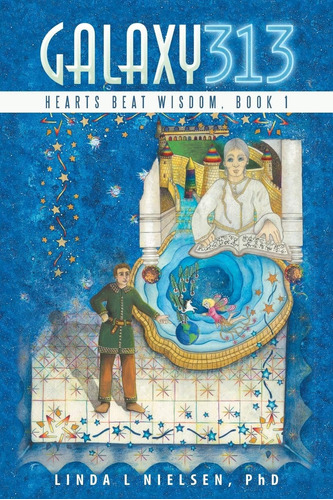 Libro: Galaxy 313: Hearts Beat Wisdom, Libro 1
