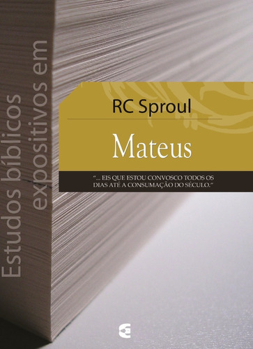 Estudos Bíblicos Expositivos Em Mateus - R. C. Sproul