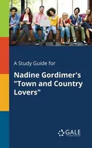 Comprar Libro A Study Guide For Nadine Gordimer's Town And Countr...