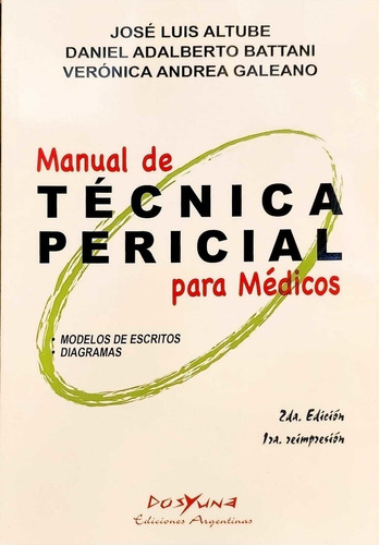 Manual De Técnica Pericial - Altube J. Luis