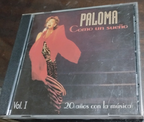 Paloma San Basilio Cd Como Un Sueño Vol 1 20 Años Con La Mus