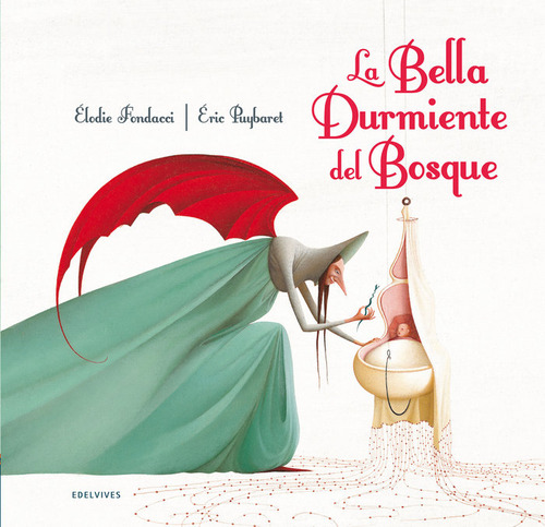 La Bella Durmiente Del Bosque ( Libro Original )