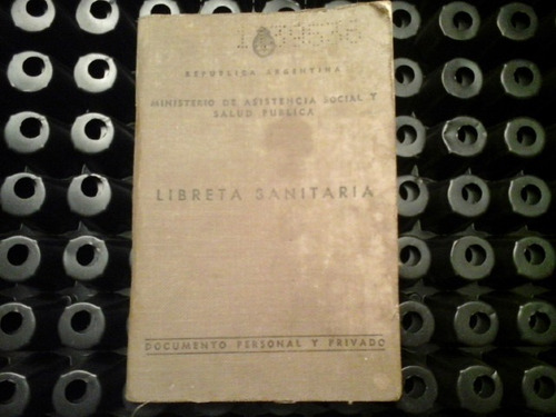 Libreta Sanitaria De 1946, Epoca De Peron