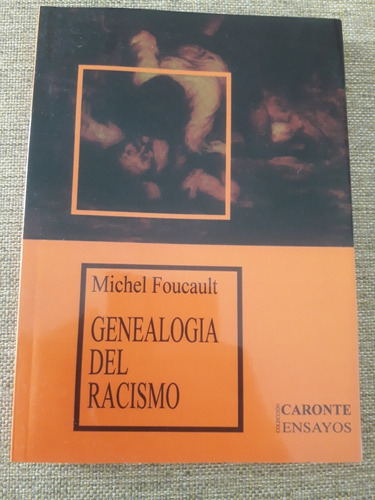 Genealogía Del Racismo - Michel Foucault. Ed. Altamira Nuevo