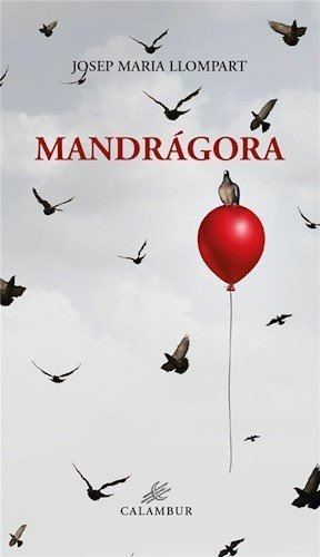 Mandragora, De Llompart,josep Maria. Calambur Editorial, S.l., Tapa Blanda En Español