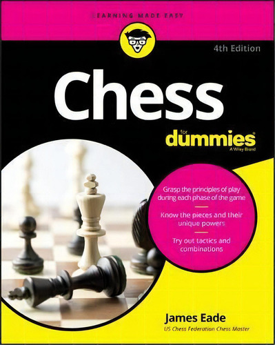 Chess For Dummies, 4e, De J Eade. Editorial John Wiley & Sons Inc, Tapa Blanda En Inglés