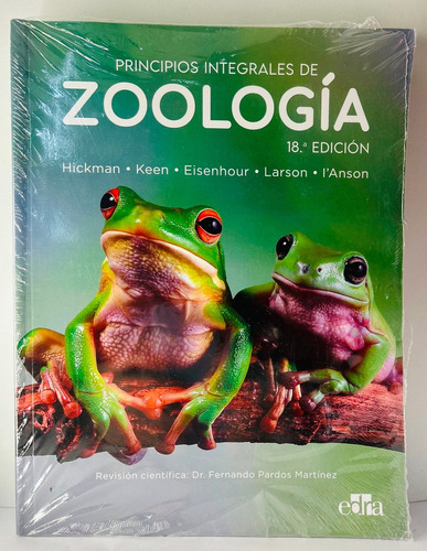  Principios Integrales De Zoologia (18ª Ed.).. - P.hickman C
