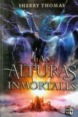 Las Alturas Inmortales (trilogia Los Elementales 3)