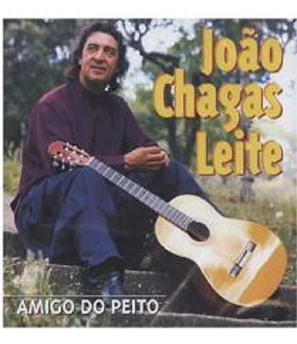Cd - João Chagas Leite - Amigo Do Peito