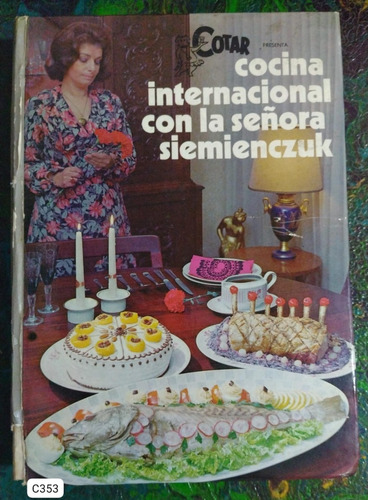 Cocina Internacional Con La Señora Siemienczuk