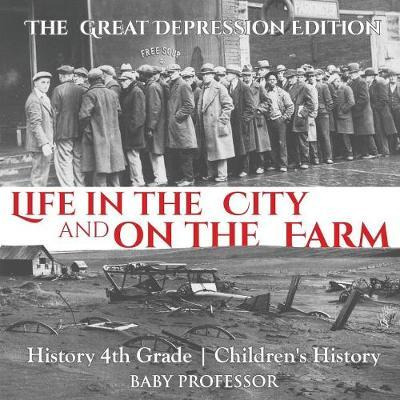 Libro Life In The City And On The Farm - The Great Depres...