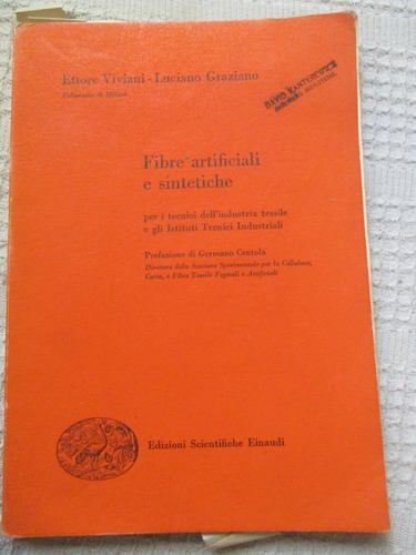 Ettore Viviani, L. Graziano - Fibre Artificiali E Sintetiche