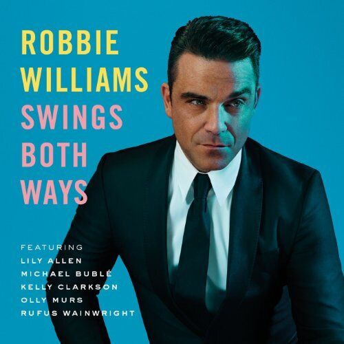 Robbie Williams - Novo CD do Swings Both Ways