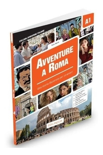 Avventure A Roma - Storie Illustrate Per Stranieri - Elementare ( A1), de MARIN, TELIS. Editorial Edilingua, tapa blanda en italiano