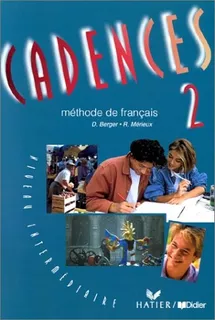 Cadences 2 - Livre De L'eleve - Berger, Merieux