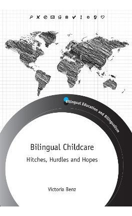 Libro Bilingual Childcare : Hitches, Hurdles And Hopes - ...