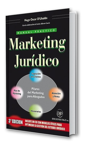 Manual Práctico De Marketing Jurídico D´ubaldo Ediciones Dyd