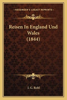 Libro Reisen In England Und Wales (1844) - Robl, J. G.